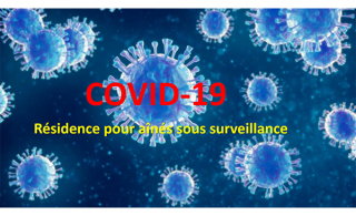 COVID-19 : code jaune pour la résidence Bleu et Or