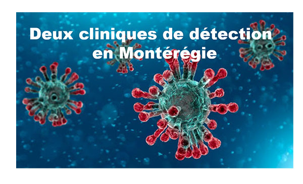 Pandémie du coronavirus : deux cliniques de détection en Montérégie